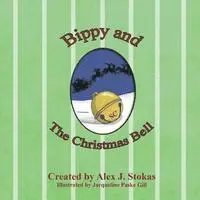 Alex J. Stokas - Bippy and the Christmas Bell, Häftad. Tillgänglighet: Lägg i varukorg