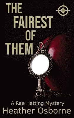 Heather Osborne - The Fairest of Them, Häftad. Tillgänglighet: Lägg i varukorg
