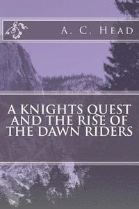 Anthony Head - A Knights Quest And The Rise Of The Dawn Riders, Häftad. Tillgänglighet: Lägg i varukorg