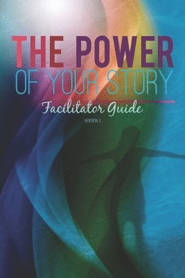 Cindy Crawford, Cindi Heath - The Power of Your Story Facilitator Guide, Häftad. Tillgänglighet: Lägg i varukorg