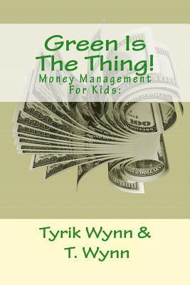 Tyrik Wynn, T Wynn - Green Is The Thing!, Häftad. Tillgänglighet: Lägg i varukorg