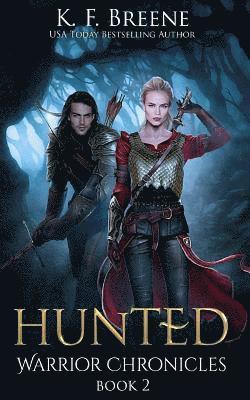 K. F. Breene - Hunted (Warrior Chronicles #2), Häftad. Tillgänglighet: Lägg i varukorg