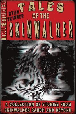 Ryan Skinner - Tales Of The Skinwalker, Häftad. Tillgänglighet: Lägg i varukorg