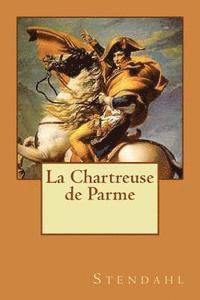 Stendahl, B- Ballin - La Chartreuse de Parme, Häftad