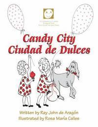 Joseph Robert Cowles - Candy City: Ciudad de Dulces, Häftad. Tillgänglighet: Lägg i varukorg