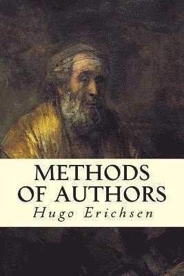 Hugo Erichsen - Methods of Authors, Häftad. Tillgänglighet: Lägg i varukorg