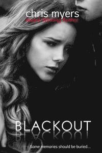 Chris Myers - Blackout, Häftad