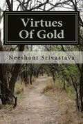 Virtues Of Gold