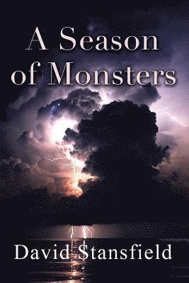 David Stansfield - A Season of Monsters, Häftad. Tillgänglighet: Lägg i varukorg