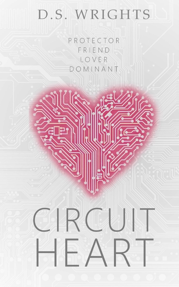 D S Wrights - Circuit Heart, Häftad. Tillgänglighet: Lägg i varukorg