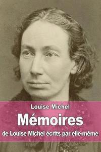 Louise Michel - Mémoires de Louise Michel écrits par elle-même, Häftad