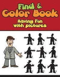 Bowe Packer - Find & Color Book: Having Fun with Pictures, Häftad. Tillgänglighet: Lägg i varukorg