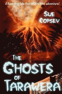 Sue Copsey - Ghosts of Tarawera, Häftad. Tillgänglighet: Lägg i varukorg