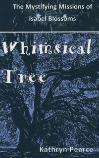 Kathryn Pearce - Whimsical Tree, Häftad. Tillgänglighet: Lägg i varukorg