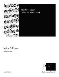 Johan Cornelius Marius Van Riemsdijk, Gerrit Kalff - Nederlandsch Volksliederenboek, Häftad. Tillgänglighet: Lägg i varukorg