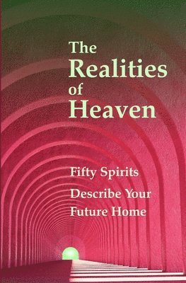 Miles Edward Allen - Realities of Heaven, Häftad. Tillgänglighet: Lägg i varukorg