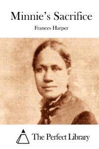 Frances Harper, The Perfect Library - Minnie's Sacrifice, Häftad. Tillgänglighet: Lägg i varukorg