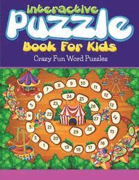 Bowe Packer - Interactive Puzzle Book For Kids: Crazy Fun Word Puzzles, Häftad. Tillgänglighet: Lägg i varukorg