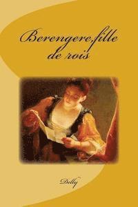 Delly - Berengere, fille de rois, Häftad. Tillgänglighet: Lägg i varukorg