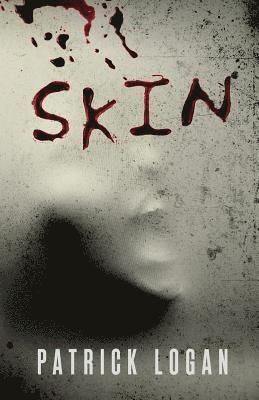 Patrick Logan - Skin, Häftad. Tillgänglighet: Lägg i varukorg