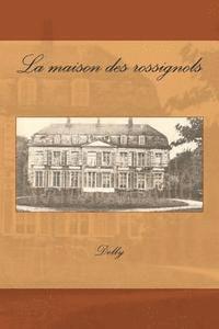 Delly - La maison des rossignols, Häftad. Tillgänglighet: Lägg i varukorg