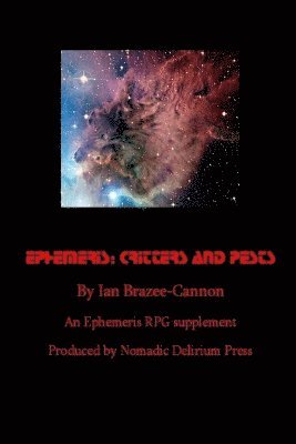 Ian Brazee-Cannon - Ephemeris, Häftad. Tillgänglighet: Lägg i varukorg
