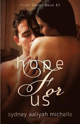 Sydney Aaliyah Michelle - Hope for Us (Hope Series Book #3), Häftad