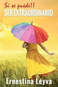 Ernestina Leyva - Si se puede!! SER EXTRAORDINARIO, Häftad. Tillgänglighet: Lägg i varukorg