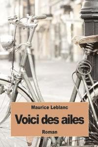 Maurice LeBlanc - Voici des ailes, Häftad. Tillgänglighet: Lägg i varukorg