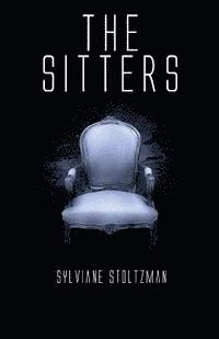 Sylviane Stoltzman - The Sitters, Häftad. Tillgänglighet: Lägg i varukorg