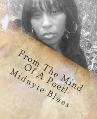 Midnyte Blues, Purple Diamond Publishing - From The Mind Of A Poet!, Häftad. Tillgänglighet: Lägg i varukorg