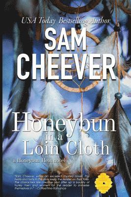 Sam Cheever - Honeybun in a Loin Cloth, Häftad. Tillgänglighet: Lägg i varukorg