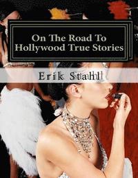 On The Road To Hollywood True Stories: The Other Side Of The Lake The Purple Girl