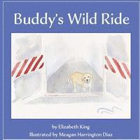 Elizabeth King - Buddy's Wild Ride, Häftad. Tillgänglighet: Lägg i varukorg