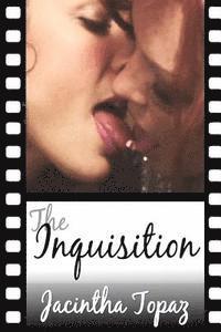 Jacintha Topaz - The Inquisition: A Kinky Lesbian New Adult Romance, Häftad. Tillgänglighet: Lägg i varukorg