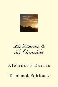 Alejandro Dumas - La Dama de Las Camelias, Häftad. Tillgänglighet: Lägg i varukorg