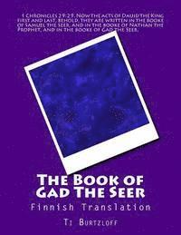 Ti Burtzloff - The Book of Gad The Seer: Finnish Translation, Häftad