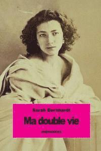 Sarah Bernhardt - Ma double vie, Häftad. Tillgänglighet: Lägg i varukorg
