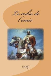 Delly - Le rubis de l'emir, Häftad. Tillgänglighet: Lägg i varukorg