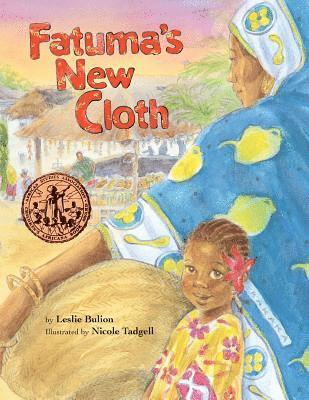 Leslie Bulion - Fatuma's New Cloth, Häftad