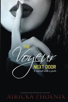 The Voyeur Next Door