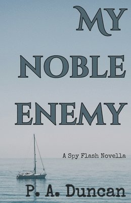 Phyllis a Duncan - My Noble Enemy, Häftad