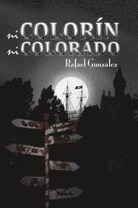 Rafael Gonzalez - Ni colorín ni colorado, Häftad. Tillgänglighet: Lägg i varukorg