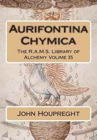 John Houpreght, Philip N. Wheeler - Aurifontina Chymica, Häftad