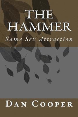 Dan Cooper - The Hammer: Same Sex Attraction (Second Edition), Häftad. Tillgänglighet: Lägg i varukorg