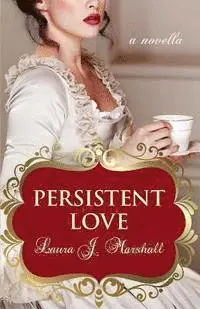 Laura J. Marshall - Persistent Love, Häftad. Tillgänglighet: Lägg i varukorg