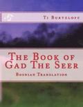 The Book of Gad the Seer: Bosnian Translation