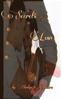 Chalyn Amadore, A. G. Hobson - Secrets and Love, Häftad
