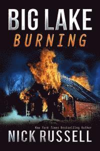 Nick Russell - Big Lake Burning, Häftad. Tillgänglighet: Lägg i varukorg