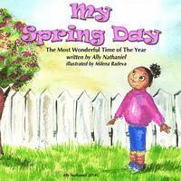 Nathaniel - My Spring Day, Häftad. Tillgänglighet: Lägg i varukorg